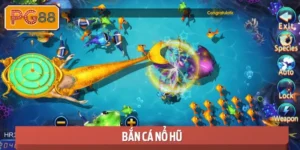 Bắn Cá Nổ Hũ PG88 - Mẹo Chơi Hay Giúp Thắng Lớn Dễ Dàng
