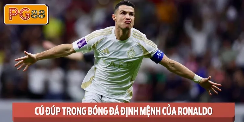 Cú đúp trong bóng đá Định Mệnh Của Ronaldo