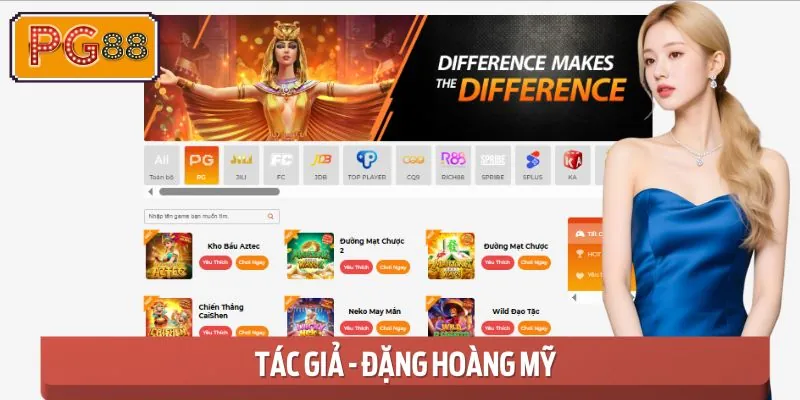 Đặng Hoàng Mỹ - Tác giả nhà cái và thông tin cần biết